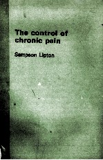 THE <em>CONTROL</em> OF CHRONIC PAIN PAIN