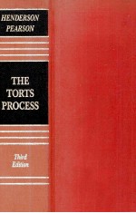 <em>THE</em> TORTS <em>PROCESS</em> THIRD EDITION