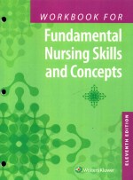 STUDY GUIDE <em>FOR</em> FUNDAMENTAL NURSING SKILLS AND CONCEPTS ELEVENTH EDITION