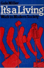 <em>IT</em>'S A LIVING WORK IN MODERN SOCIETY