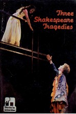 <em>THREE</em> SHAKESPEARE TRAGEDIES
