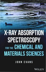 X-Ray A<em>bs</em>orption Spectroscopy For The Chemical And Materials Sciences