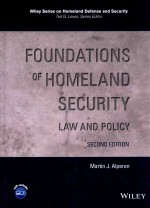 Foun<em>d</em>ations of Homelan<em>d</em> Security: Law an<em>d</em> Policy