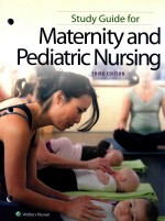 <em>STUDY</em> <em>GUIDE</em> FOR MATERNITY AND PEDIATRIC NURSING THIRD EDITION