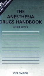 <em>THE</em> ANES<em>THE</em>SIA DRUGS HANDBOOK <em>SECOND</em> <em>EDITION</em>