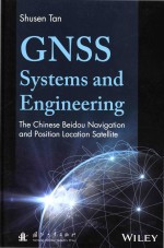 GNSS Systems And <em>Engineering</em> The Chinese Beidou Navigation And Position Location Satellite