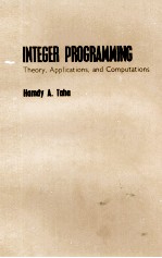 INTEGER PROGRAMMING:<em>THEORY</em> <em>APPLICATIONS</em> AND COMPUTATIONS