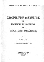 GROUPES FINIS DE SYMETRIE ET RECHERCHE DE SO<em>LU</em>TIONS DE <em>L</em>EQUATION DE SCHRODINGER