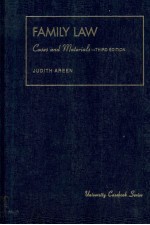 FAMILY <em>LAW</em> CASES <em>AND</em> <em>MATERIALS</em> THIRD EDITI<em>ON</em>
