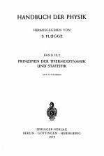 HANDBUCH DER PHY<em>SI</em>K BAND III/2 PRINZIPIEN DER THERMODYNAMIK UND <em>ST</em>ATI<em>ST</em>IK