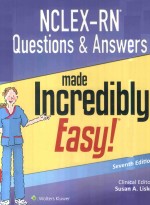 NELEX-RN QUESTIONS & ANSWERS MADE INCREDIBLY EASY! SEVENTH <em>EDITION</em>