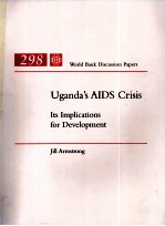 UGANDA'S <em>AIDS</em> CRISIS ITS IMPLICATIONS FOR DEVELOPMENT
