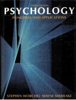 PSYCHOLOGY PRINCIPLES <em>AND</em> <em>APPLICATIONS</em> <em>THIRD</em> <em>EDITION</em>