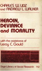 HEROIN DEVI<em>A</em>NCE <em>A</em>ND MOR<em>A</em>LITY