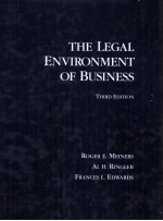 THE LEGAL ENVIRONMENT <em>OF</em> BUSINESS THIRD <em>EDITION</em>