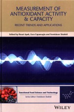 Measurement <em>Of</em> Antioxidant Activity & <em>Capacity</em> Recent Trends And Applications