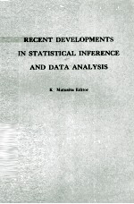 RECENT <em>DEVELOPMENTS</em> <em>IN</em> STATISTICAL <em>IN</em>FERENCE <em>AND</em> DATA ANALYSIS
