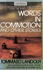 WORDS <em>IN</em> COMMOTION AND OTHER STORIES