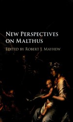New <em>Perspectives</em> <em>on</em> M<em>a</em>lthus