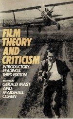 FILM THEORY <em>AND</em> CRITICISM INTRODUCTORY READINGS <em>THIRD</em> <em>EDITION</em>
