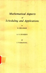 MATHEMATICAL ASPECTS OF <em>SCHEDULING</em> AND APPLICATIONS