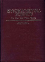 ENVIRONMENTAL <em>S</em>CIENCE <em>THE</em> WAY <em>THE</em> WORLD WORK<em>S</em>