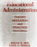 EDUCATIONAL ADM<em>IN</em>ISTRATION <em>THEORY</em> RESEARCH AND <em>PRACTICE</em> THIRD EDITION