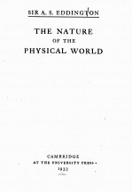 THE NATURE OF THE PHY<em>S</em>ICAL WORLD