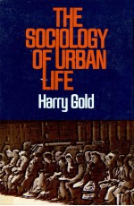 THE SOCIOLOGY OF U<em>R</em>B<em>A</em><em>N</em> LIFE