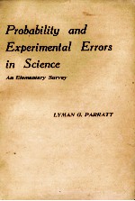 PROBABILITY <em>AN</em>D EXPERIMENTAL ERR<em>OR</em>S IN SCIENCE <em>AN</em> <em>ELEMENTARY</em> SURVEY