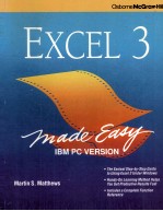 EXCEL 3 MADE EASY <em>IBM</em> <em>PC</em> VERSION