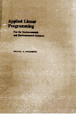 <em>APPLIED</em> LINEAR PROGRAMMING:FORTHE SOCIOECONOMIC AND ENVIRONMENTAL <em>SCIENCE</em>S
