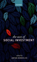 <em>The</em> Uses <em>of</em> <em>Social</em> Investment