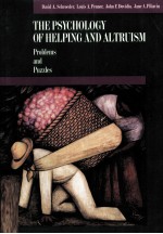 <em>THE</em> PSYCHOLOGY <em>OF</em> HELPING AND ALTRUISM <em>PROBLEMS</em> AND PUZZLES