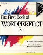 THE FIRST BOOK OF WORPERFECT <em>5.1</em>