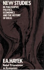 NEW STUDIES <em>IN</em> PHILOSOPHY <em>POLITICS</em> <em>ECONOMICS</em> <em>AND</em> <em>THE</em> HISTORY <em>OF</em> IDEAS