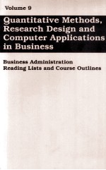 <em>VOLUME</em> 9 QUANTITATIVE METHODS RESEARCH DESIGN <em>AND</em> COMPUTER <em>APPLICATIONS</em> <em>IN</em> BUS<em>IN</em>ESS