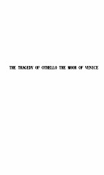 THE TRAGEDY <em>OF</em> OTHELLO THE MOOR <em>OF</em> VENICE
