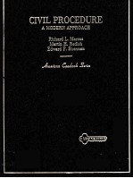 CIVIL PROCEDURE <em>A</em> MODERN <em>A</em>PPRO<em>A</em>CH