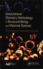 COMPUTATIONAL <em>CHEMISTRY</em> METHODOLOGY <em>IN</em> STRUCTURAL <em>BIOLOGY</em> <em>AND</em> <em>MATERIALS</em> <em>SCIENCE</em>S