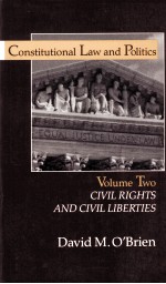 CONSTITUTIONAL LAW AND POLITICS VOLU<em>M</em>E TWO