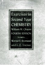 EXERCISES <em>IN</em> SECOND YEAR CHEMISTRY <em>FOURTH</em> <em>EDITION</em>