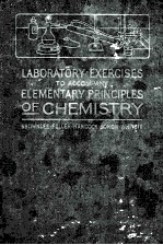 <em>LABORATORY</em> EXERCISES TO ACCOMPANY ELEMENTARY PRINCIPLES <em>OF</em> CHEMISTRY