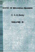 SURVEY <em>OF</em> BIOLOGICAL PROGRESS <em>VOLUME</em> II