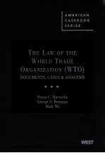 THE LAW <em>OF</em> THE WORLD TRADE ORGANIZATION（WTO） DOCUMENTS，CASES & <em>ANALYSIS</em>