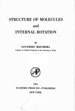 <em>STRUCTURE</em> <em>OF</em> MOLECULES AND INTERNAL ROTATION