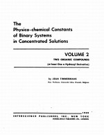 THE PHYSICO-CHEMICAL CONSTANTS OF BINARY SYSTEMS IN CONCENTRATED SOLUTIONS VOLUME <em>2</em>