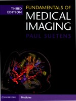 FUNDAMENTALS <em>OF</em> <em>MEDICAL</em> IMAGING THIRD EDITION