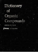 DICTIONARY <em>OF</em> ORGANIC COMPOUNDS  FIFTH <em>EDITION</em>  SECOND SUPPLEMENT