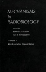 M<em>EC</em>HANISMS IN RADIOBIOLOGY VOLUM<em>E </em>II